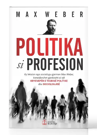 ​Politika si Profesion | MAX WEBER